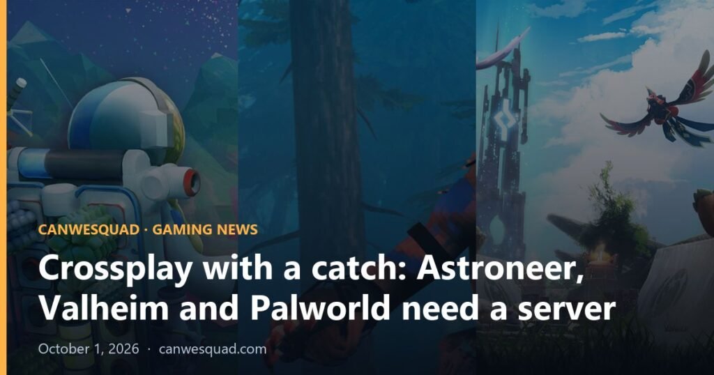 Artwork from Astroneer, Valheim and Palworld side by side for a story about crossplay that needs a server