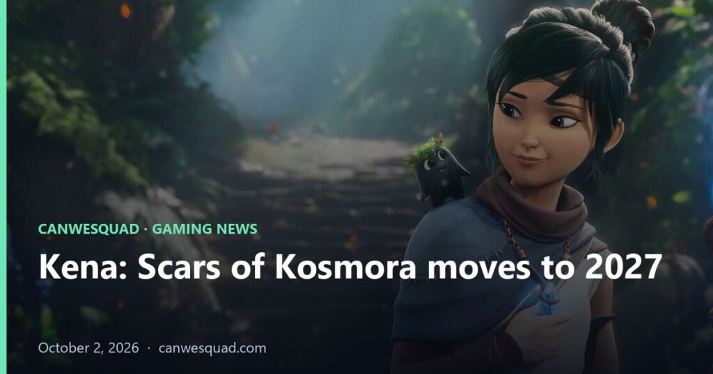 Kena: Scars of Kosmora launches in 2027 – CanWeSquad