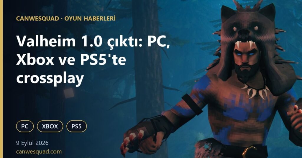 Valheim 1.0 görseli: Viking savaşçısı ve PC, Xbox, PS5 crossplay rozetleri